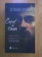 Octavian Soviany - Lelian, volumul 4. Capul de faun