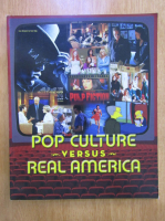Pop culture versus real America