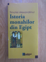 Timotei Alexandrinul - Istoria monahilor din Egipt