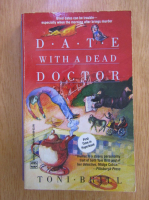 Anticariat: Toni Brill - Date with a dead doctor