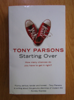 Anticariat: Tony Parsons - Starting over