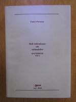 Tudor Perianu - Boli infectioase ale animalelor, volumul 1. Bacterioze