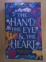 Zoe Marriott - The hand, the eye and the heart