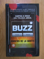 Anders de la Motte - Jocul, volumul 2. Buzz