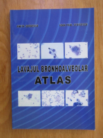 Aneta Serbescu - Lavajul bronhoalveolar. Atlas