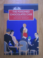 Anthony Berkeley - The poisoned chocolates case