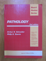 Arthur S. Schneider, Philip A. Szanto - Pathology