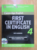 Cambridge English. First Certificate in English 4 with answers (contine CD)