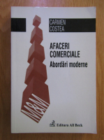 Carmen Costea - Afaceri comerciale. Abordari moderne