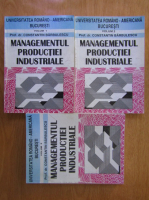 Constantin Barbulescu - Managementul productiei industriale (3 volume)