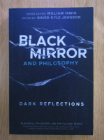 David Kyle Johnson - Black Mirror and philosophy