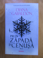 Diana Gabaldon - Outlander, volumul 6. Prin zapada si cenusa, partea a II-a