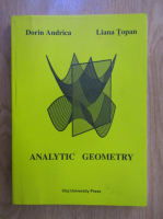Dorin Andrica, Liana Topan - Analytic geometry