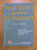 Dragomira Baz - Matematici pentru economisti