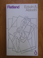 Edwin A. Abbott - Flatland