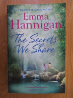 Anticariat: Emma Hannigan - The secrets we share