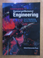 Anticariat: Eric H. Glendinning - Oxford english for electrical and mechanical engineering