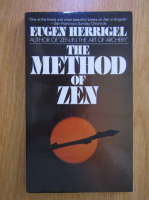 Eugen Herrigel - The method of zen