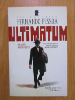 Fernando Pessoa - Ultimatum si alte manifeste