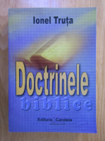 Ionel Truta - Doctrinele biblice