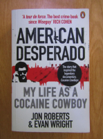 Jon Roberts - American desperado