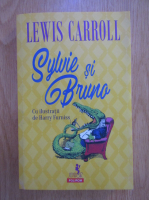 Lewis Carroll - Sylvie si Bruno