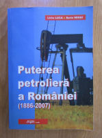 Anticariat: Liviu Luca - Puterea petroliera a Romaniei 1886-2007