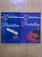 Michel Zevaco - Pardaillan (2 volume)