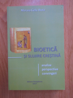 Mircea Gelu Buta - Bioetica si slujire crestina