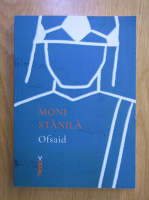 Moni Stanila - Ofsaid