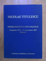Nicolae Titulescu - Opera politico-diplomatica, 1 ianuarie 1937-31 decembrie 1937 (Partea I)