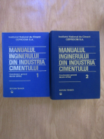 Silviu Opris - Manualul inginerului din industria cimentului (2 volume)