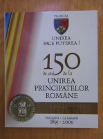 Unirea face puterea! 150 de ani de la Unirea Principatelor Romane