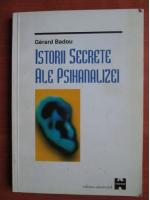 Gerard Badou - Istorii secrete ale psihanalizei