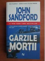 John Sandford - Garzile mortii
