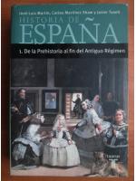 Jose Luis Martin - Historia de Espana. De la Prehistoria al fin del Antiguo Regimen
