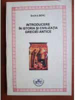 Dana Dinu - Introducere in istoria si civilizatia Greciei Antice