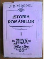 Anticariat: A. D. Xenopol - Istoria romanilor (volumul 1)