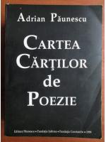 Adrian Paunescu - Cartea cartilor de poezie