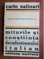 Anticariat: Carlo Salinari - Miturile si constiinta decadentismului italian