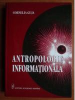 Cornelia Guja - Antropologie informationala