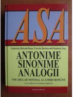 Gabriela Biris - Antonime, sinonime, analogii. Vocabular minimal al limbii romane