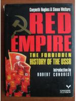 Gwyneth Hughes - Red empire. The forbidden history of the USSR