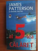 James Patterson - Al 5-lea calaret