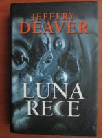 Jeffery Deaver - Luna rece