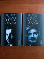 Nichita Stanescu - Opera poetica (volumele 1 si 2)