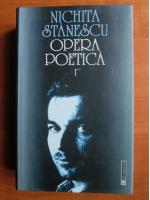 Anticariat: Nichita Stanescu - Opera poetica (volumul 1)