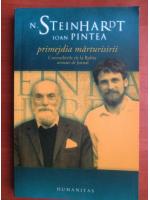 Nicolae Steinhardt - Primejdia marturisirii