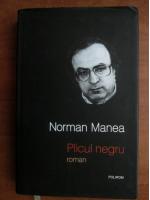 Norman Manea - Plicul negru
