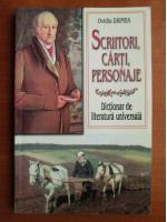 Ovidiu Drimba - Scriitori, carti, personaje